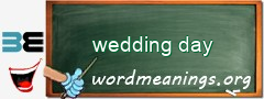 WordMeaning blackboard for wedding day